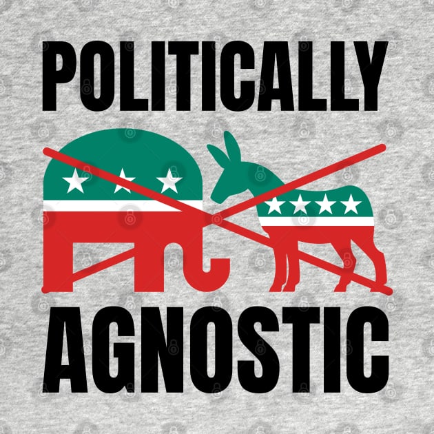 Politically Agnostic by FullOnNostalgia